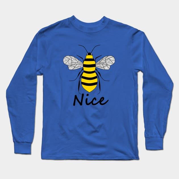 BE NICE Kindness Is Cool Long Sleeve T-Shirt by SartorisArt1